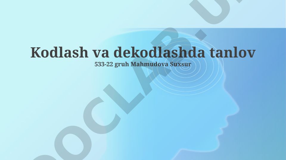 Kodlash va dekodlash tushunchalari