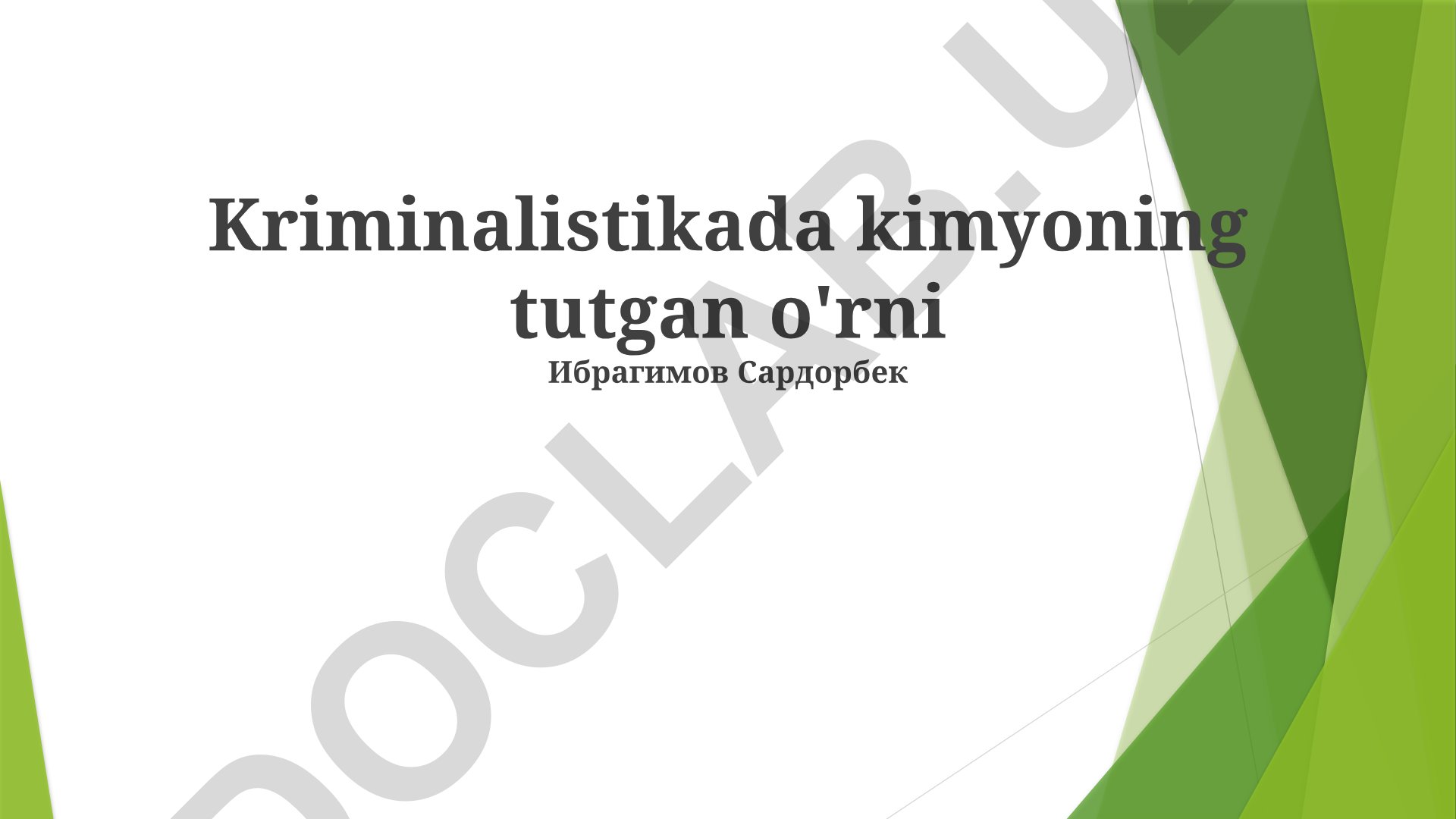 Kriminalistikada kimyoviy tahlil usullari va ularning ahamiyati
