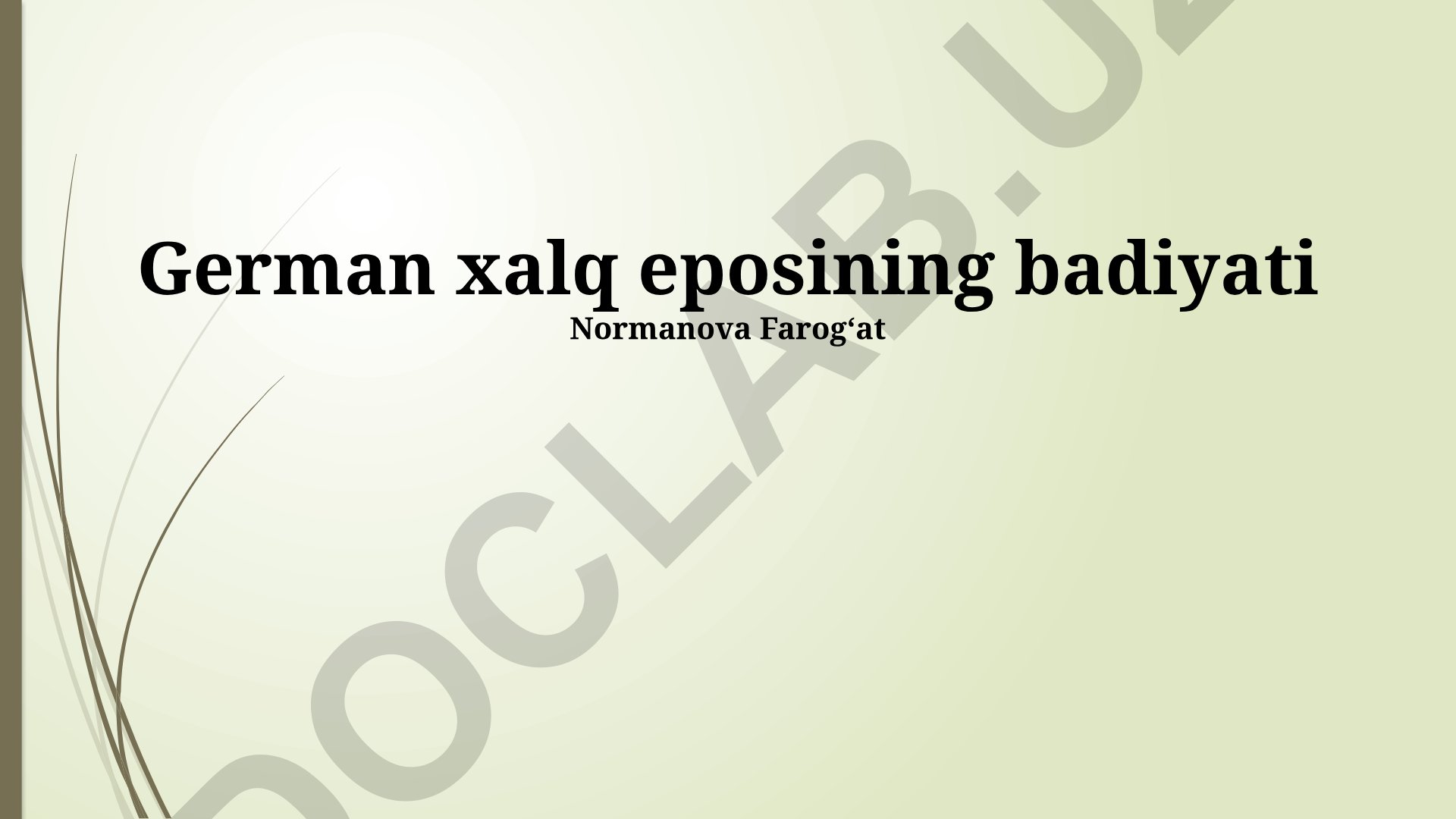 German xalq eposining badiyati va Nibelunglar qo'shig'i