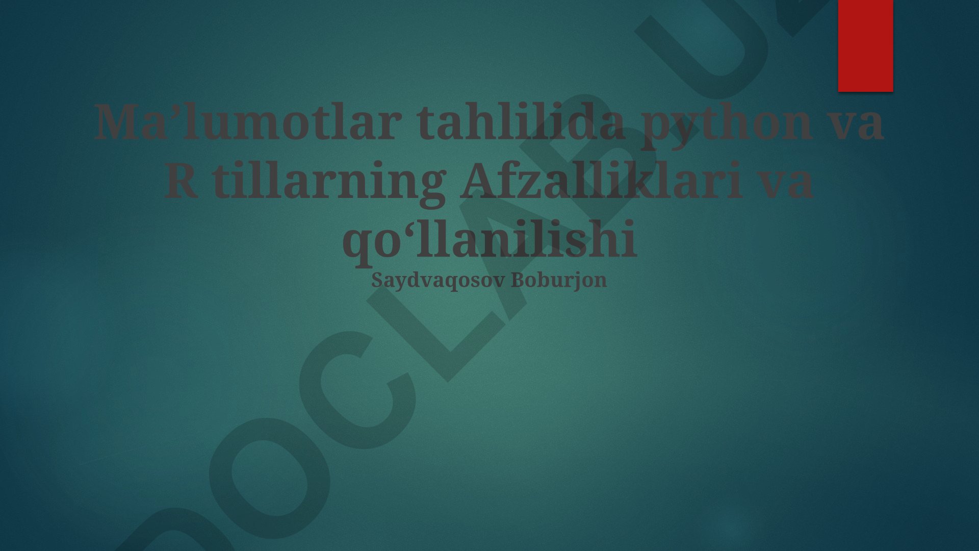 Python va R tillarning ma'lumotlar tahlilidagi afzalliklari va qo'llanilishi