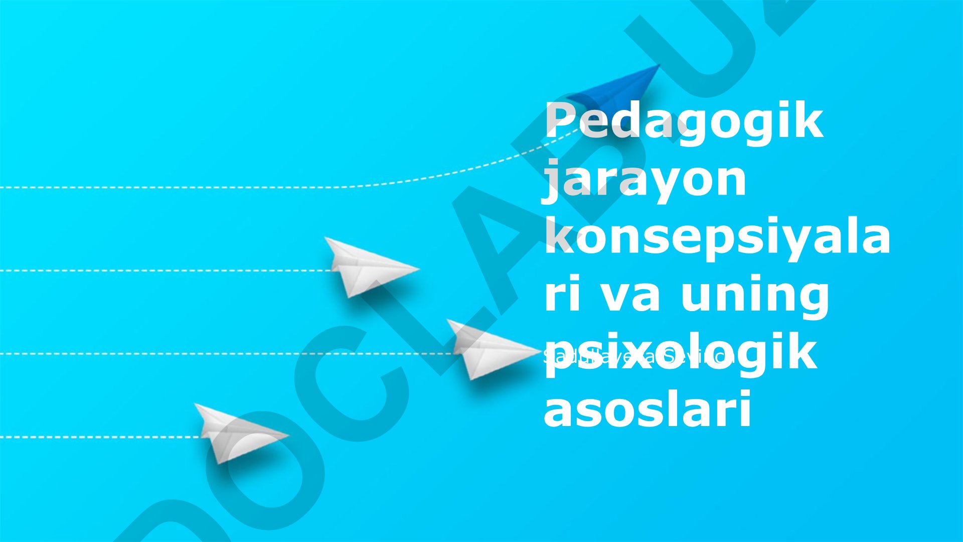 Pedagogik jarayon konsepsiyalari va uning psixologik asoslari