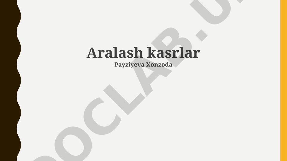 Aralash kasrlar va ular bilan hisoblash