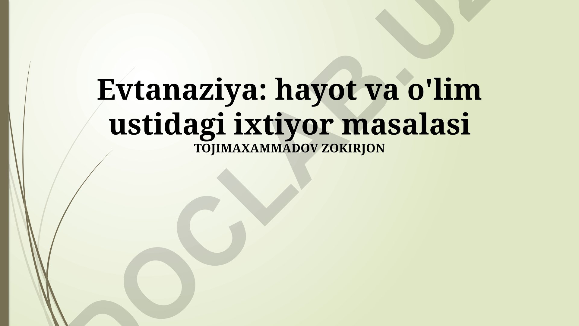 Evtanaziya: hayot va o'lim ustidagi ixtiyor masalasi