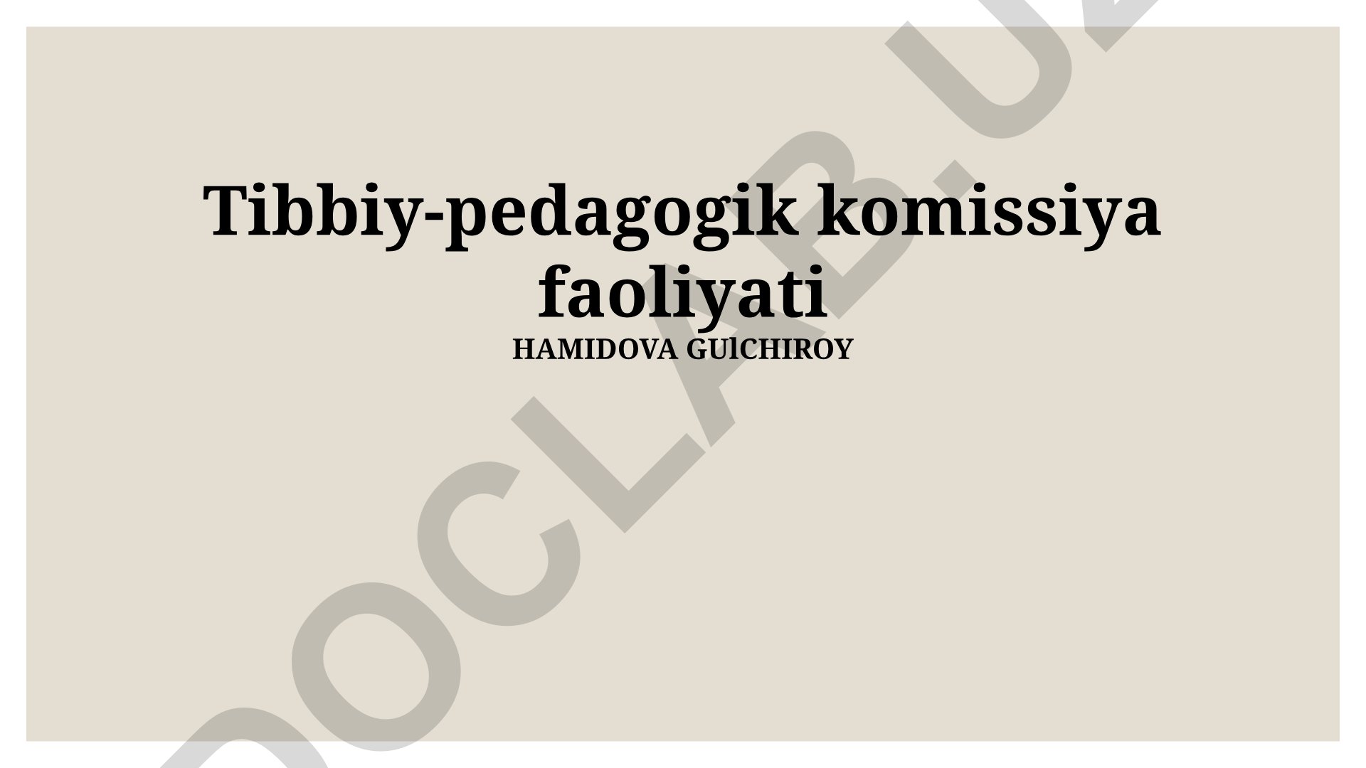 Tibbiy-pedagogik komissiya faoliyati va uning samaradorligini oshirish yo'llari