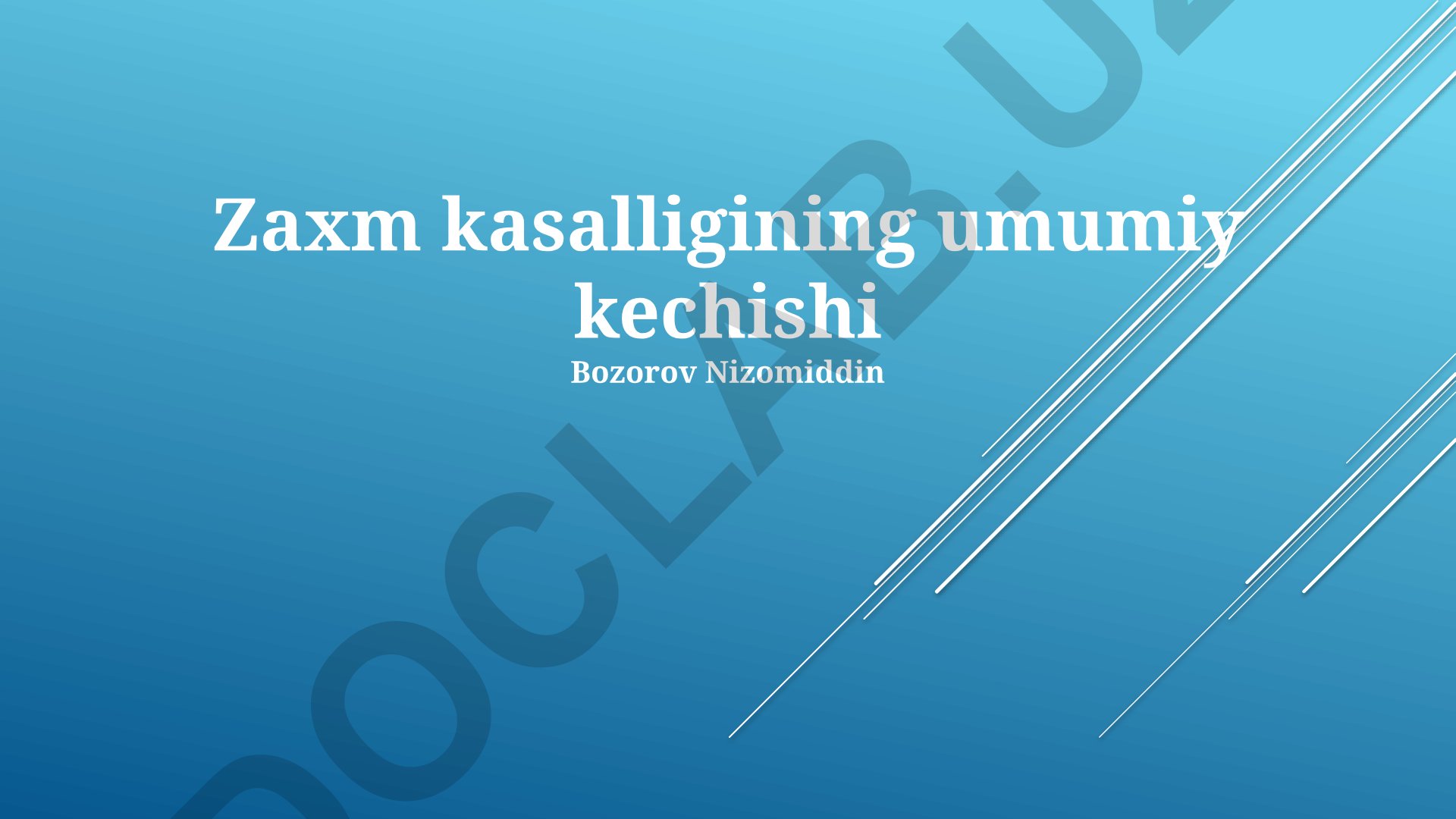 Zaxm kasalligining umumiy kechishi, asoratlari va davolash