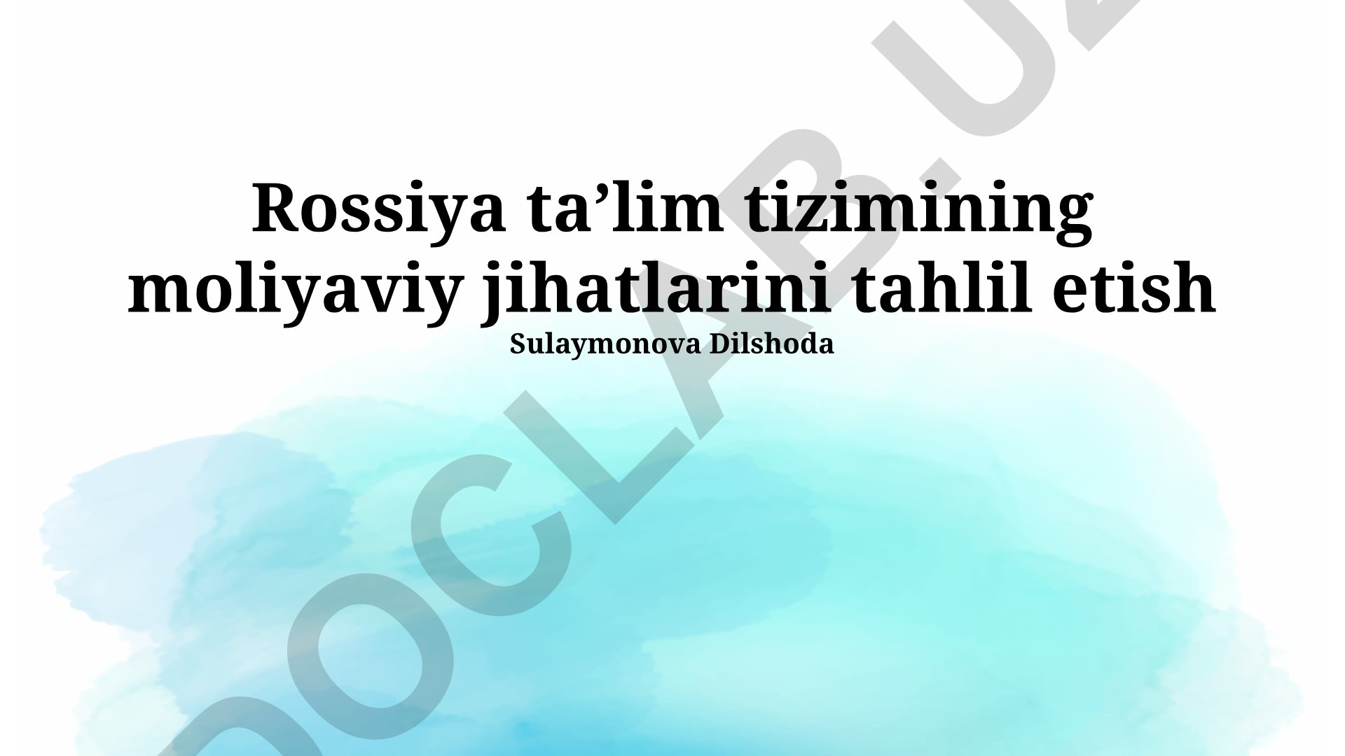 Rossiya ta'lim tizimining moliyaviy jihatlarini tahlil etish