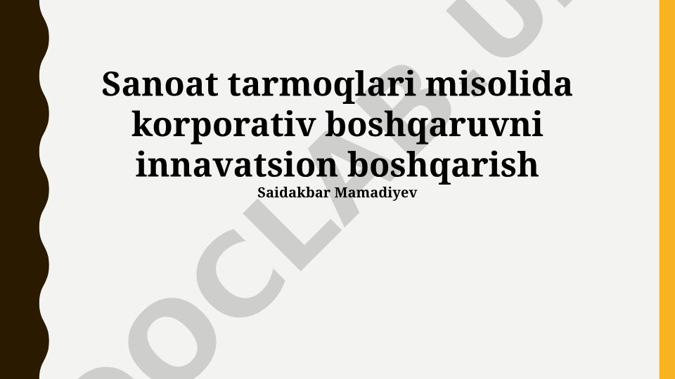 Sanoat tarmoqlari misolida korporativ boshqaruvni innavatsion boshqarish