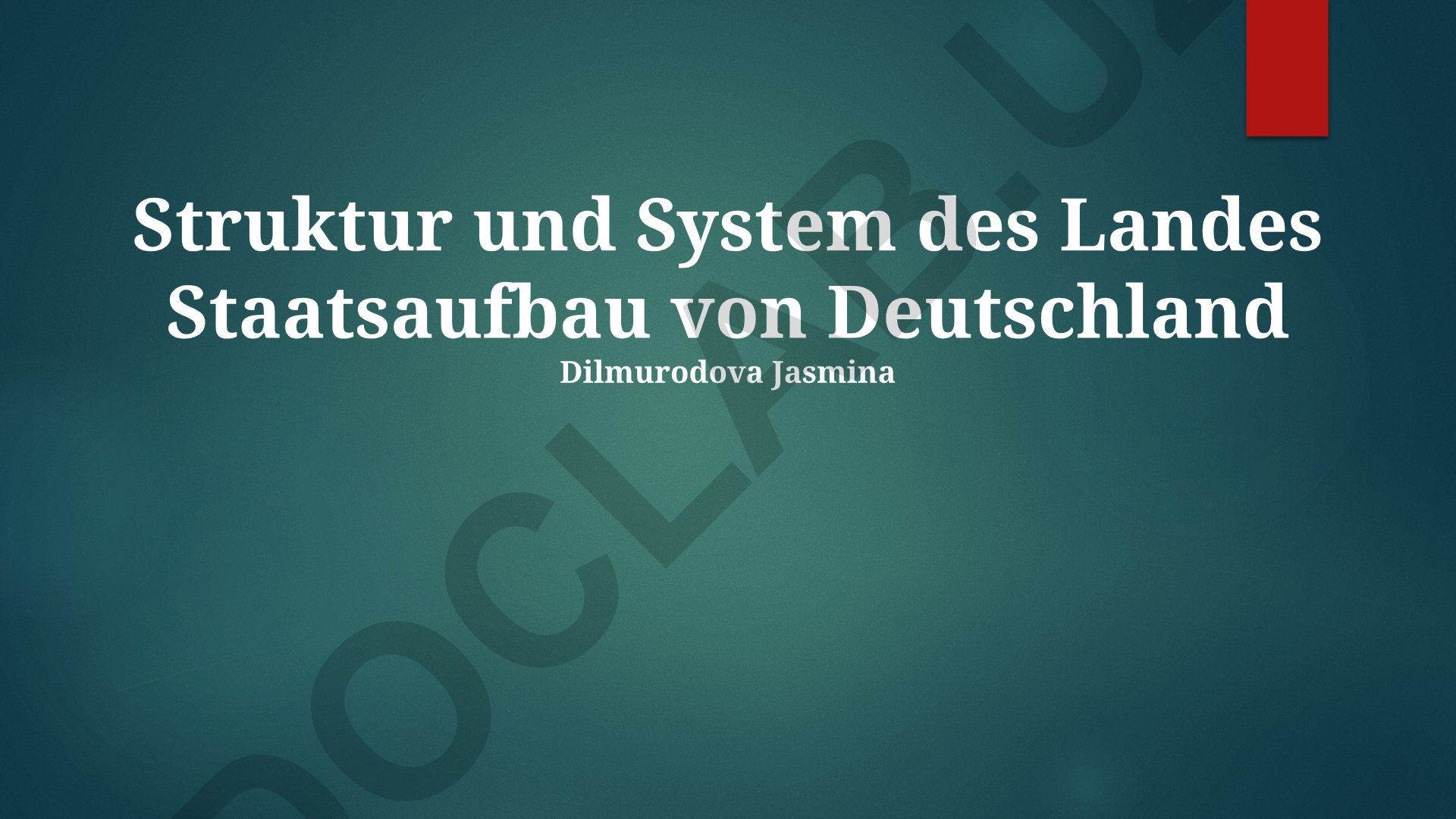 Germaniyaning davlat tuzilishi va tizimi