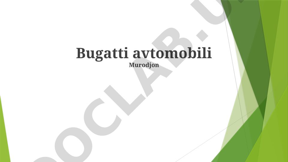 Bugatti avtomobili: Murodjon, tezlik va hashamat merosi