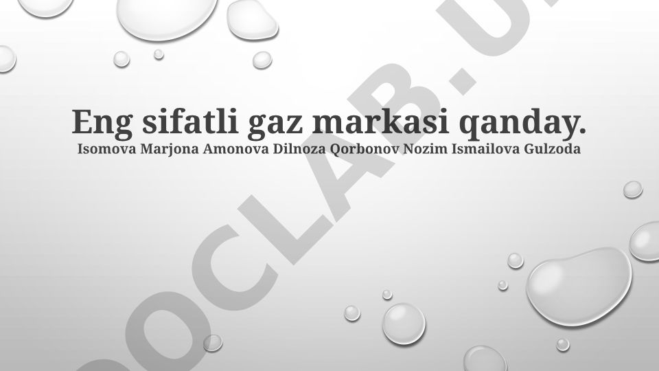 Gaz sifatini baholash va xavfsizlik mezonlari