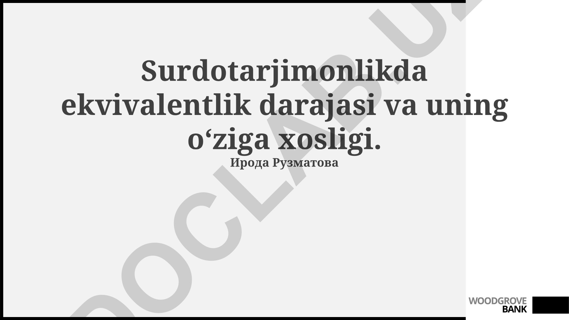 Surdotarjimonlikda ekvivalentlik darajasi va uning oʻziga xosligi