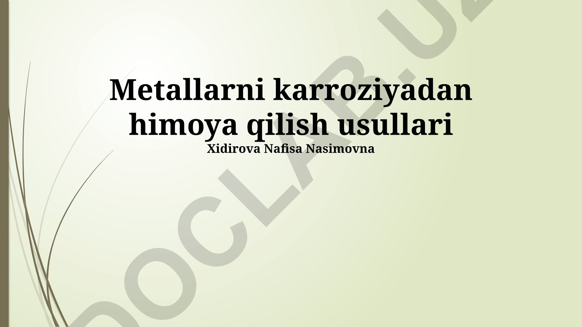 Metallarni karroziyadan himoya qilish usullari