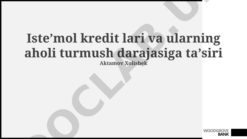 Isteʼmol kreditlari va ularning aholi turmush darajasiga taʼsiri