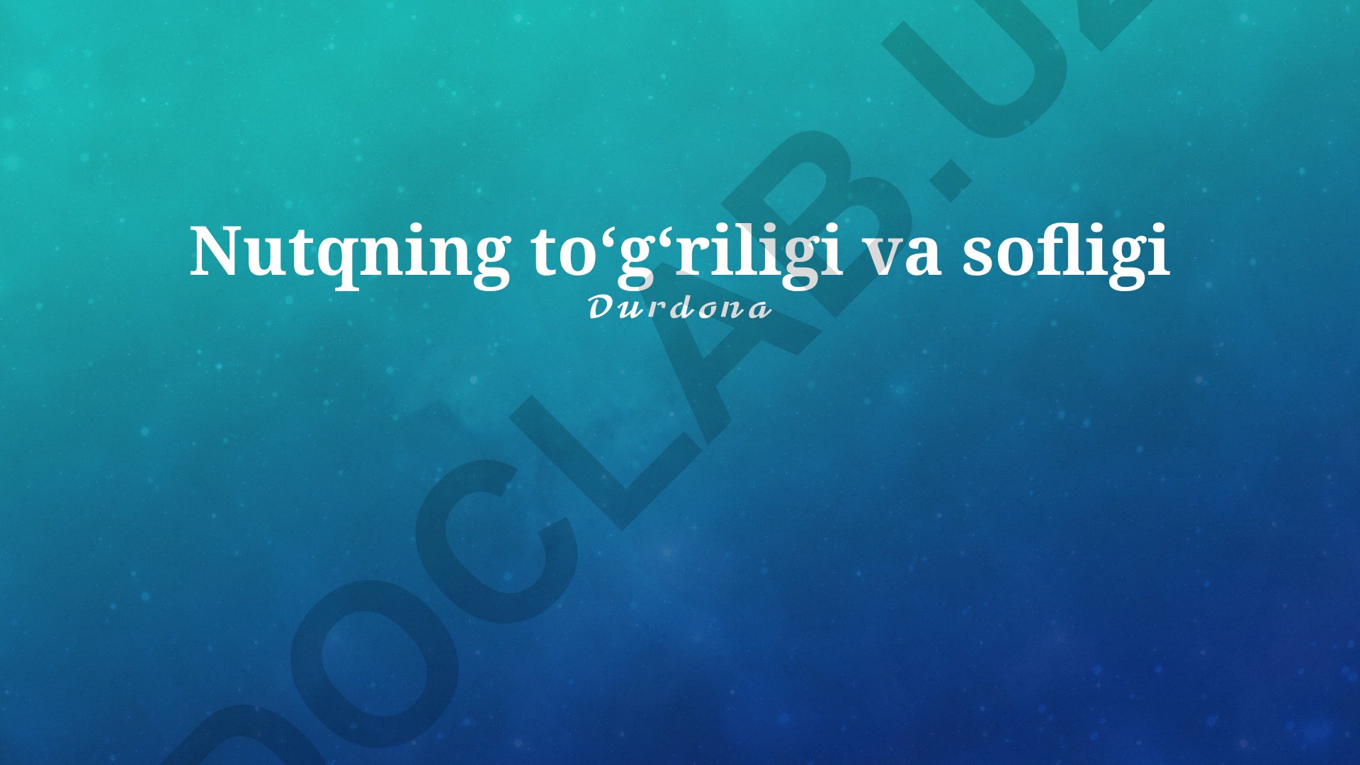 Nutqning toʻgʻriligi va sofligi