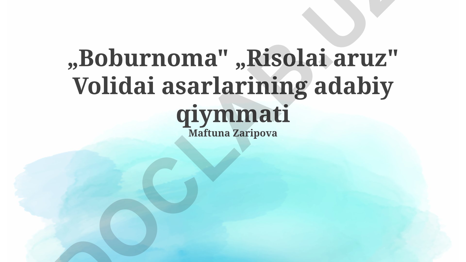 Boburnoma va Risolai Aruznining adabiy qiymati