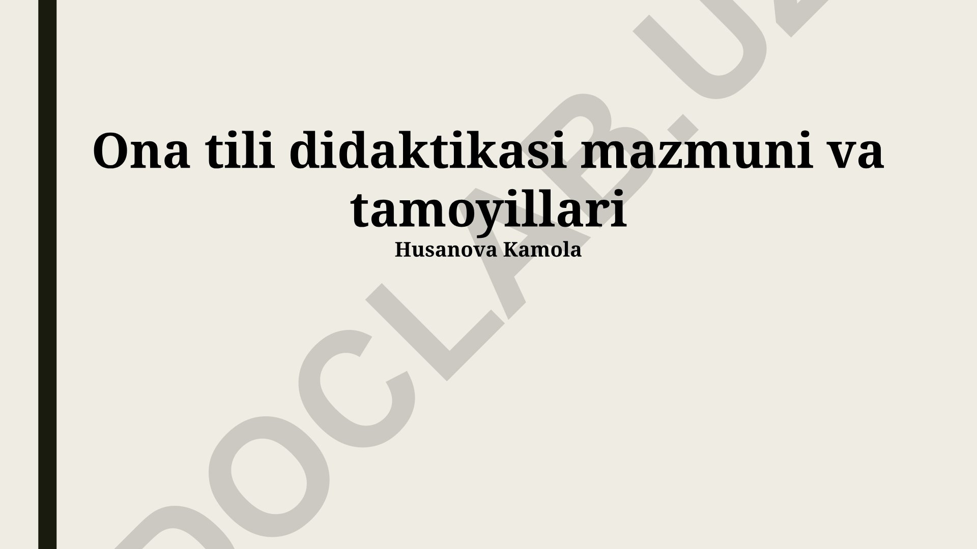 Ona tili didaktikasi mazmuni va tamoyillari