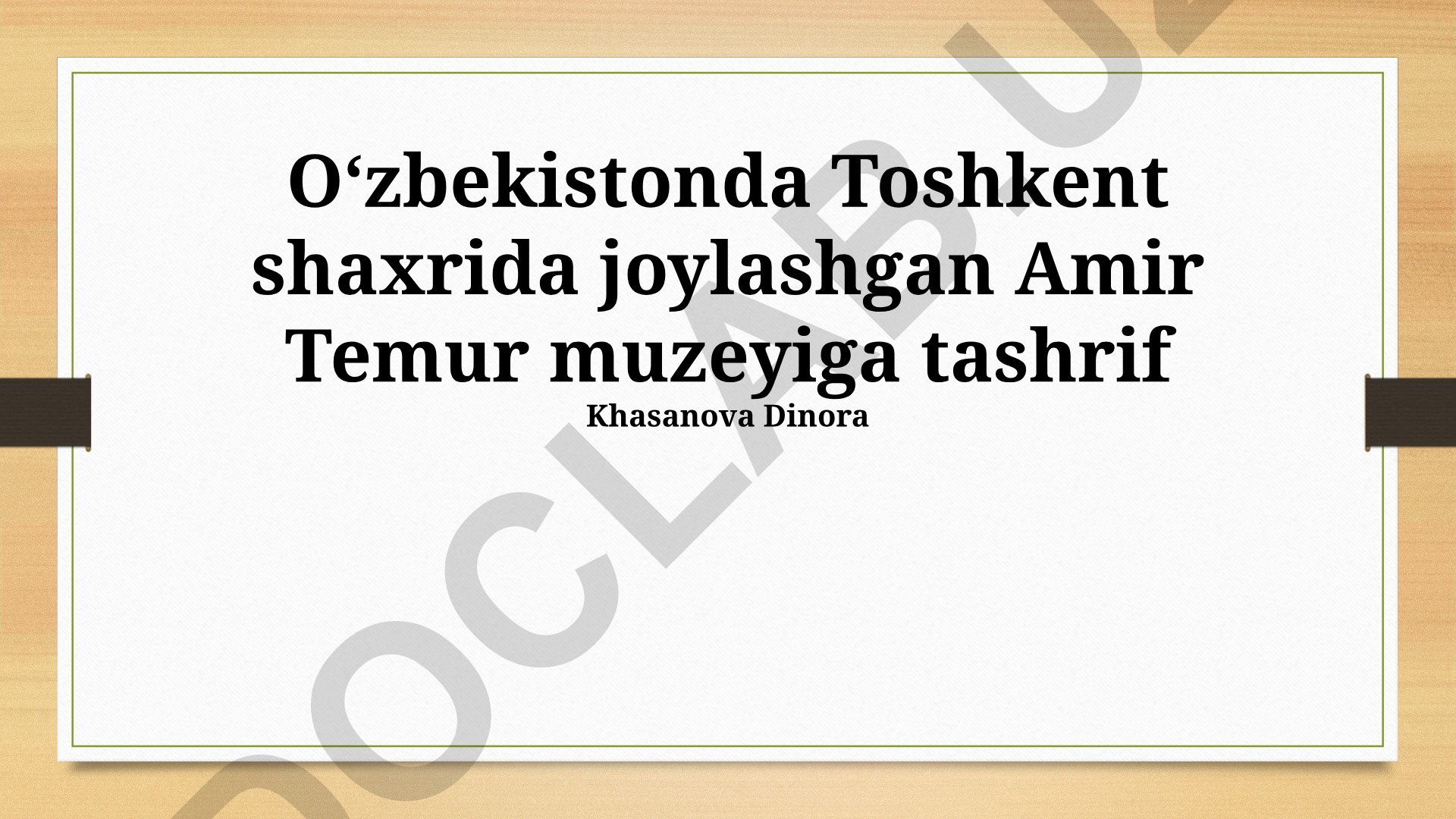 Amir Temur muzeyining arxitekturasi, eksponatlari va tarixiy merosi