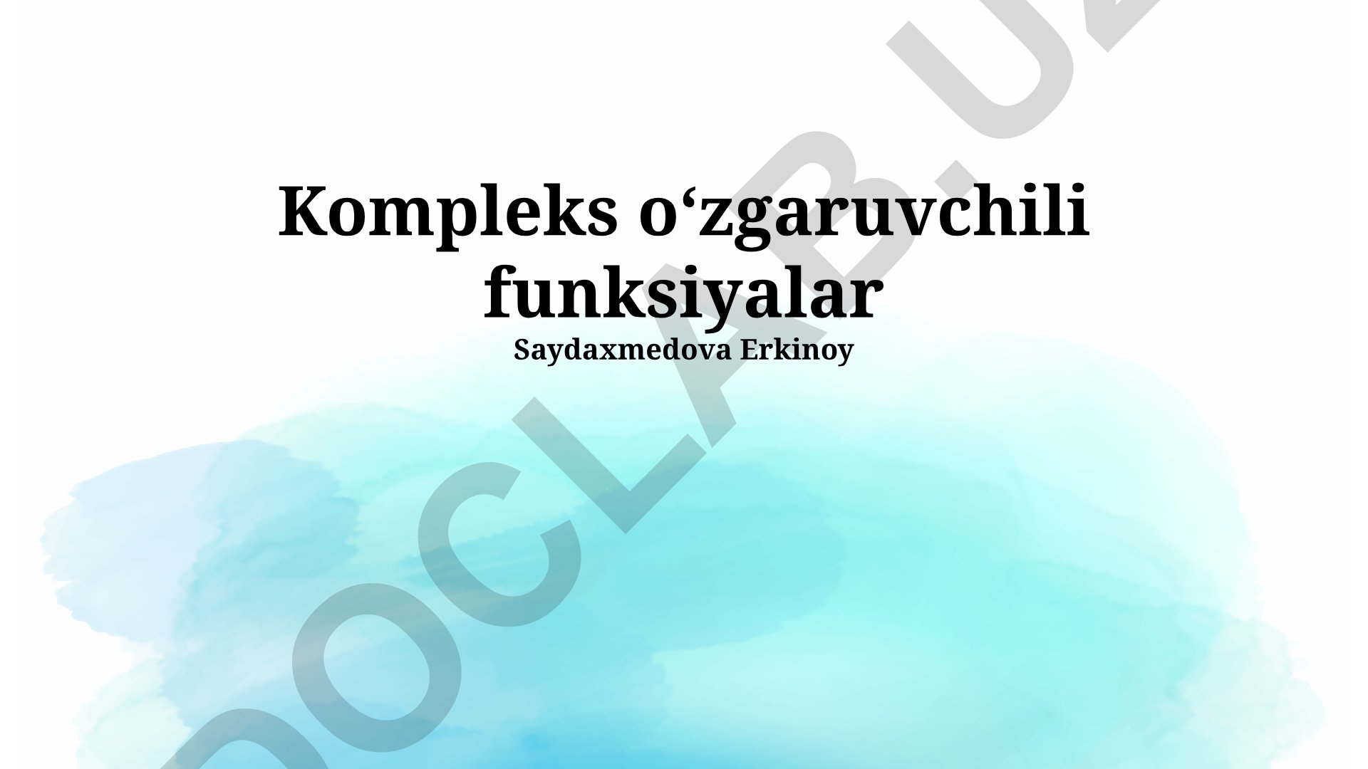 Murakkab o'zgaruvchili funksiyalar va kompleks integrallar