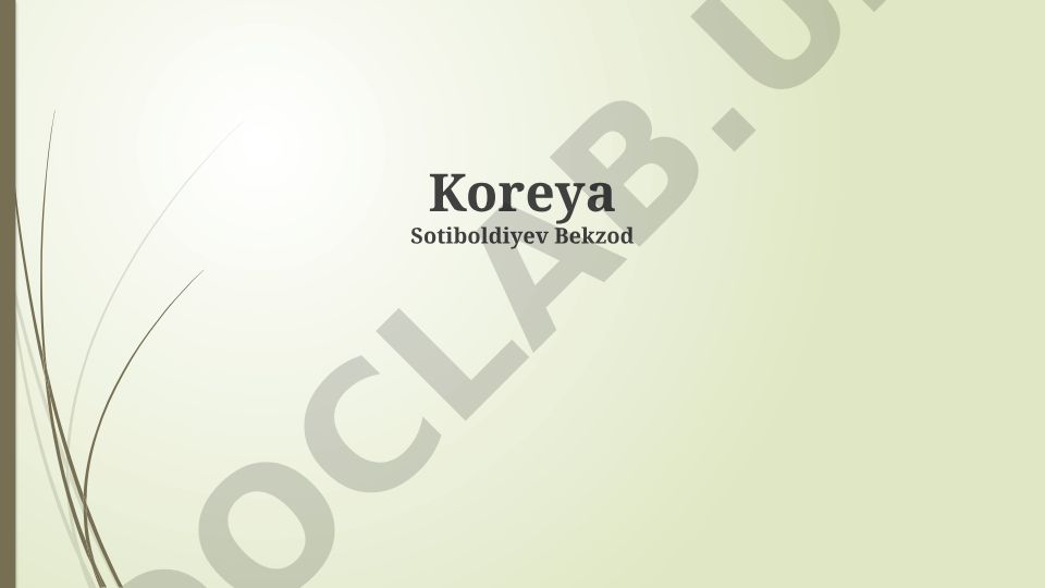 Koreya: Tarix, Geografiya va Siyosiy Munosabatlar