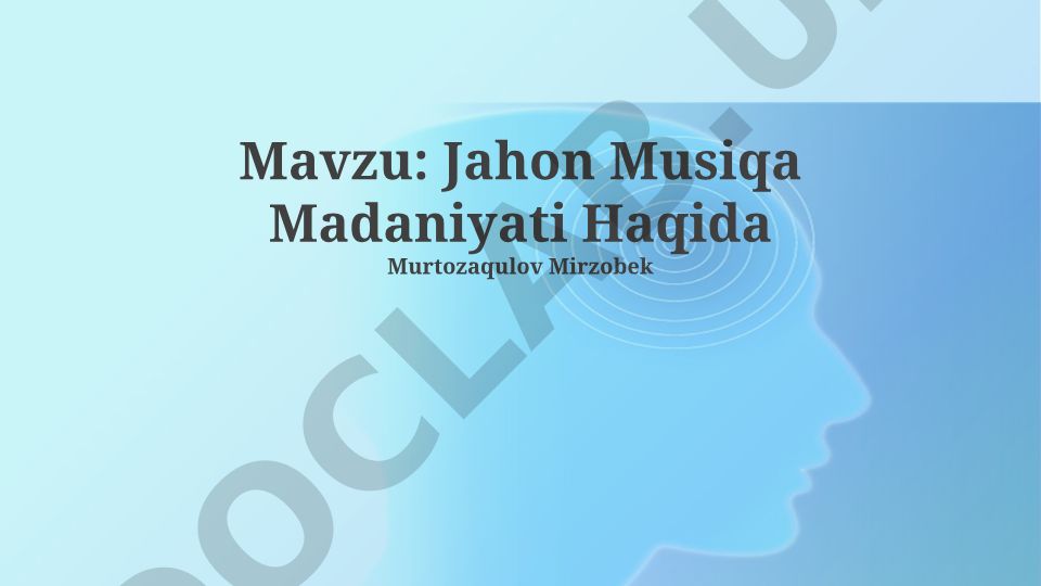 Jahon Musiqa Madaniyati Haqida