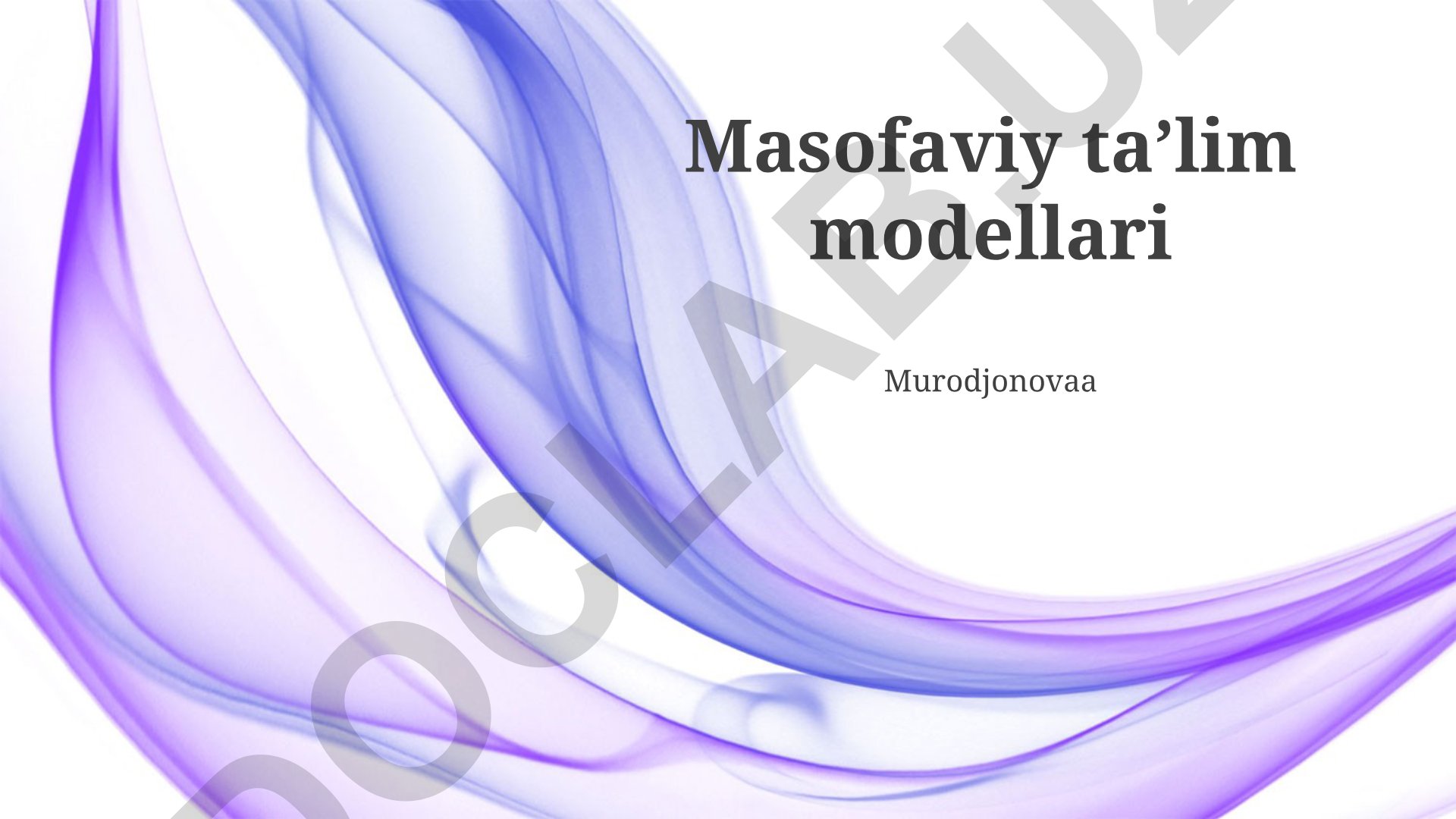 Masofaviy ta’lim modellari va Ommaviy Ta'lim Modellarining Taqqoslashi