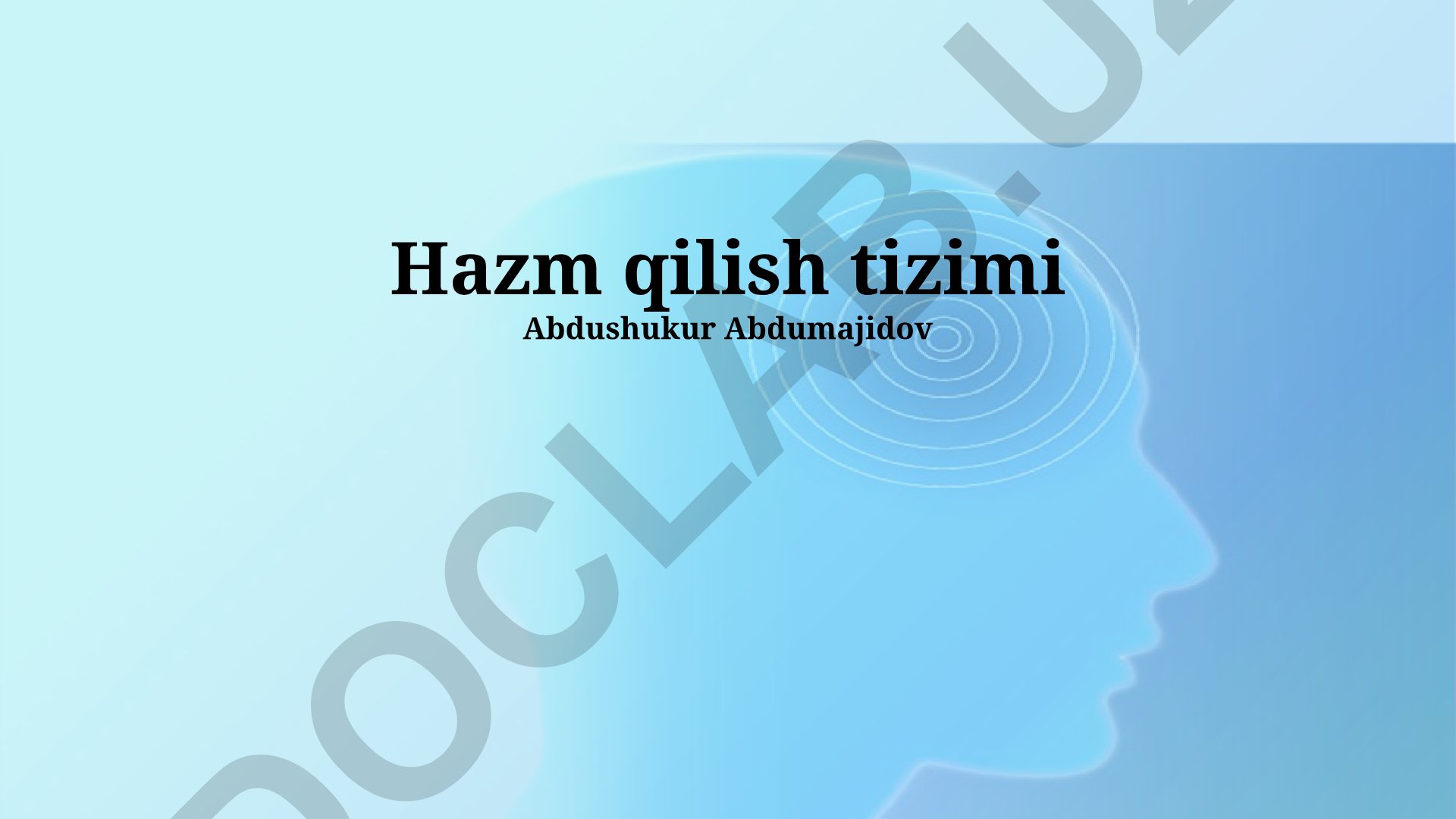 Ovqat hazm qilish tizimi va kasalliklari