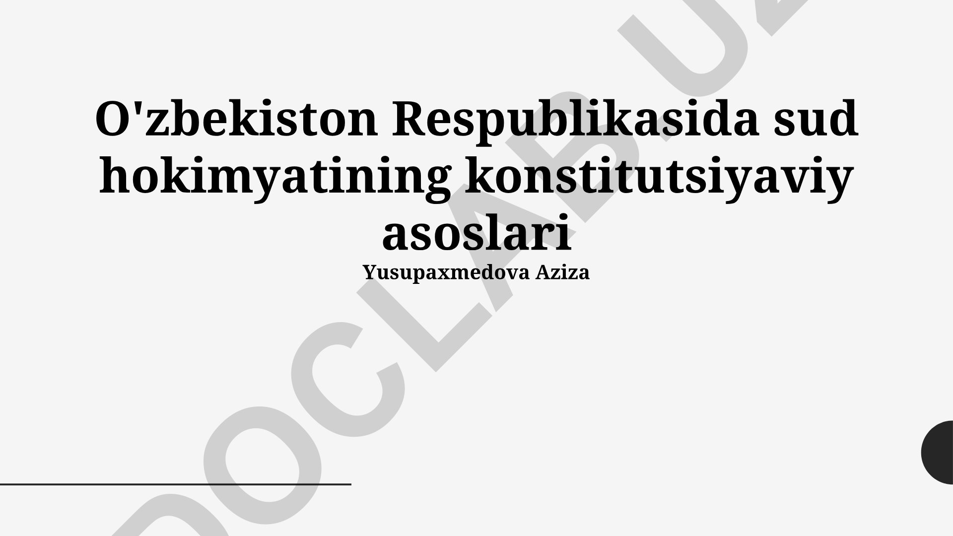 O'zbekiston Respublikasida sud hokimyatining konstitutsiyaviy asoslari