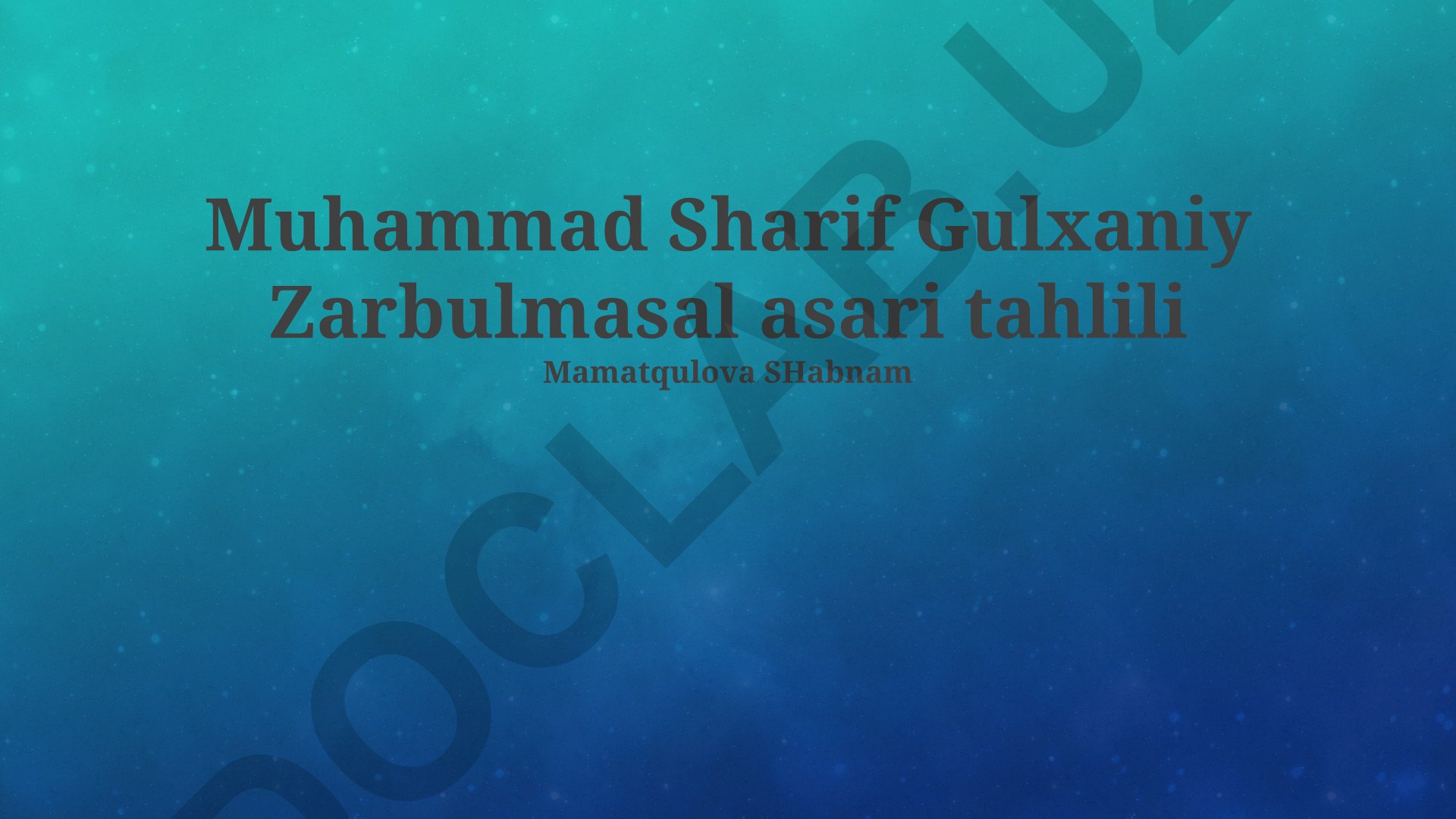Muhammad Sharif Gulxaniy Zarbulmasal asari tahlili