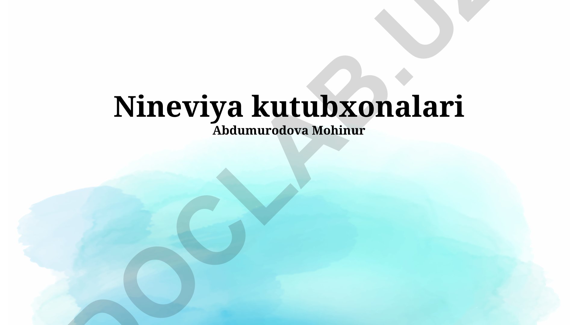 Nineviya kutubxonalari: tarixi, ahamiyati va asarlari