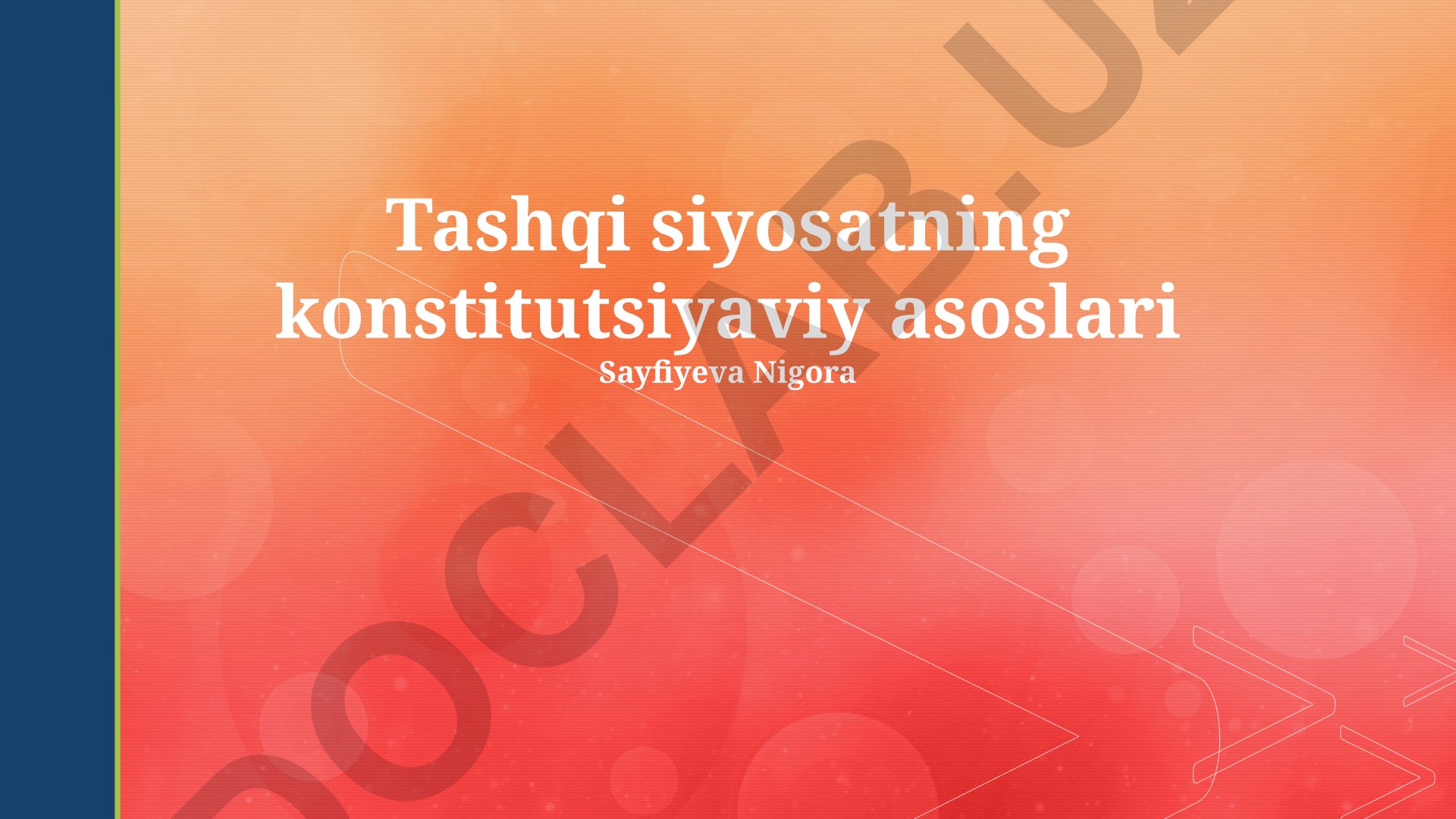 Tashqi siyosatning konstitutsiyaviy asoslari