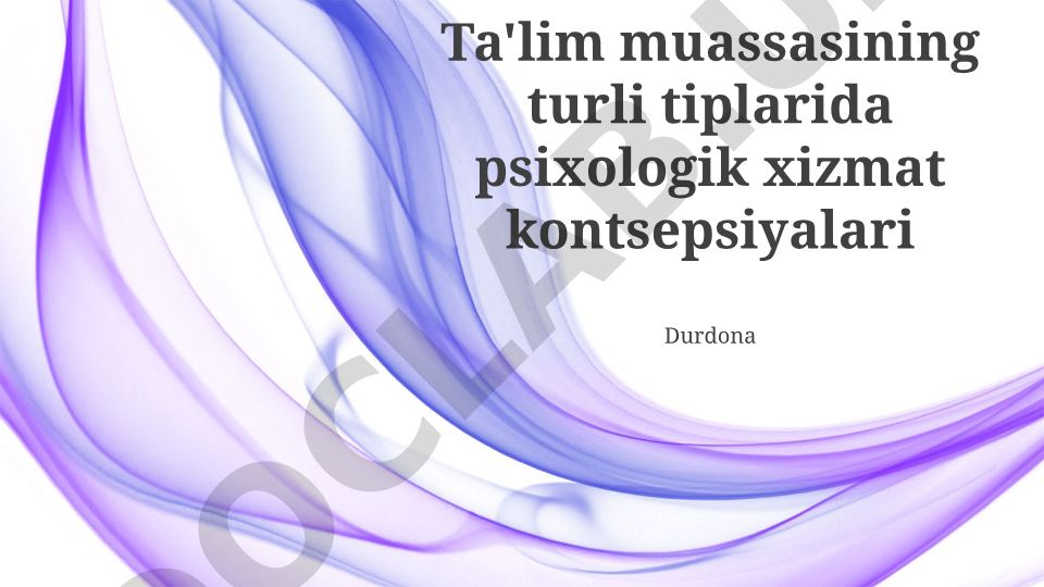 Ta'lim muassasalarida psixologik xizmatlar kontsepsiyalari