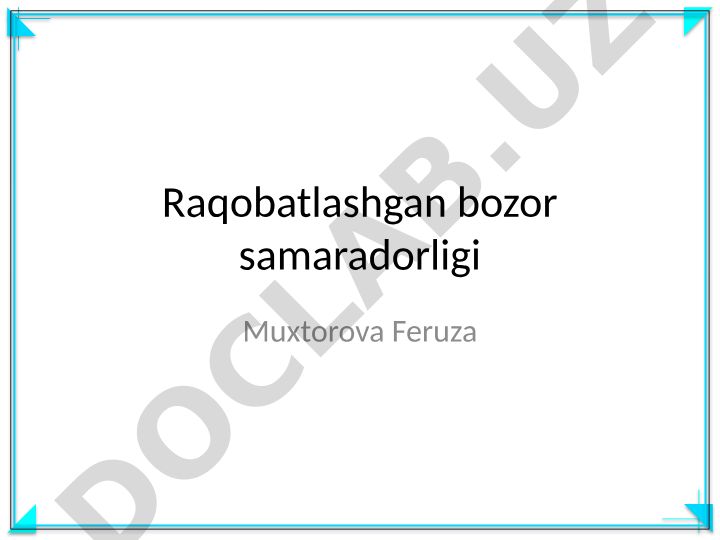 Raqobatlashgan bozor samaradorligi