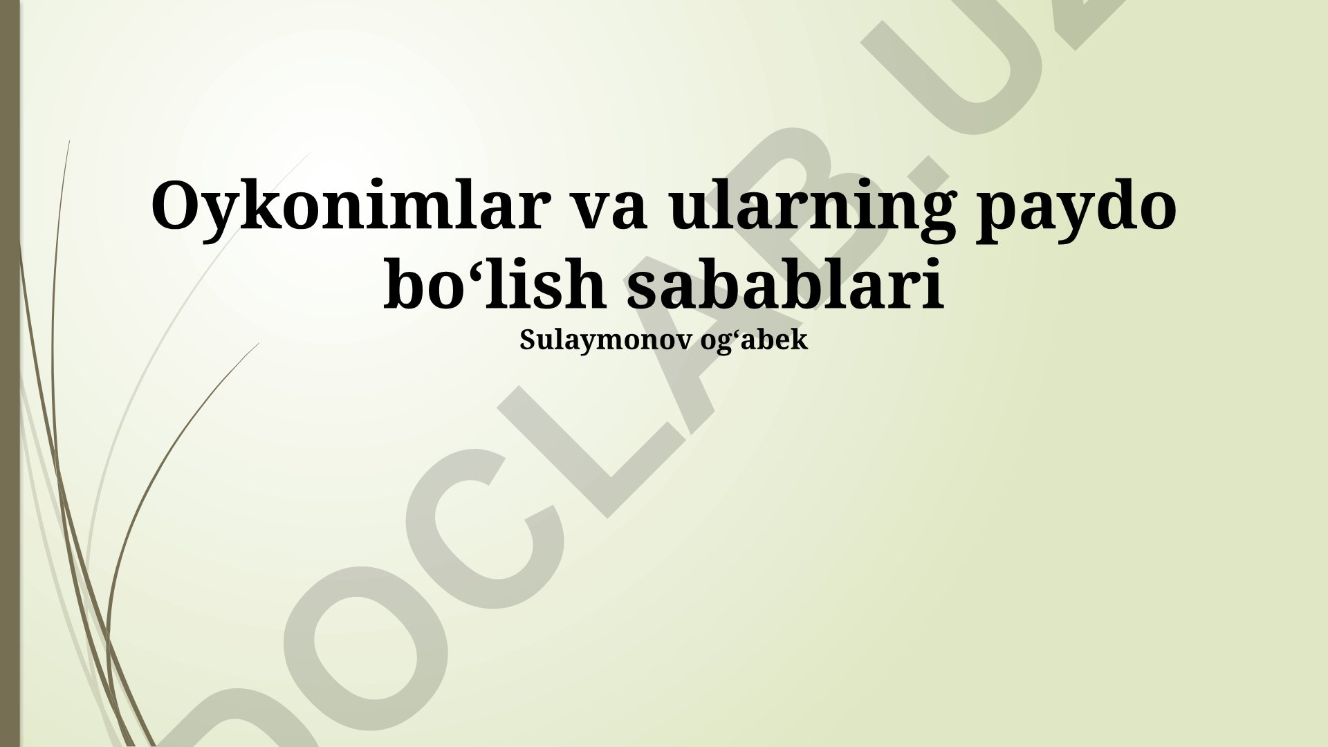 Oykonimlar va ularning paydo boʻlish sabablari