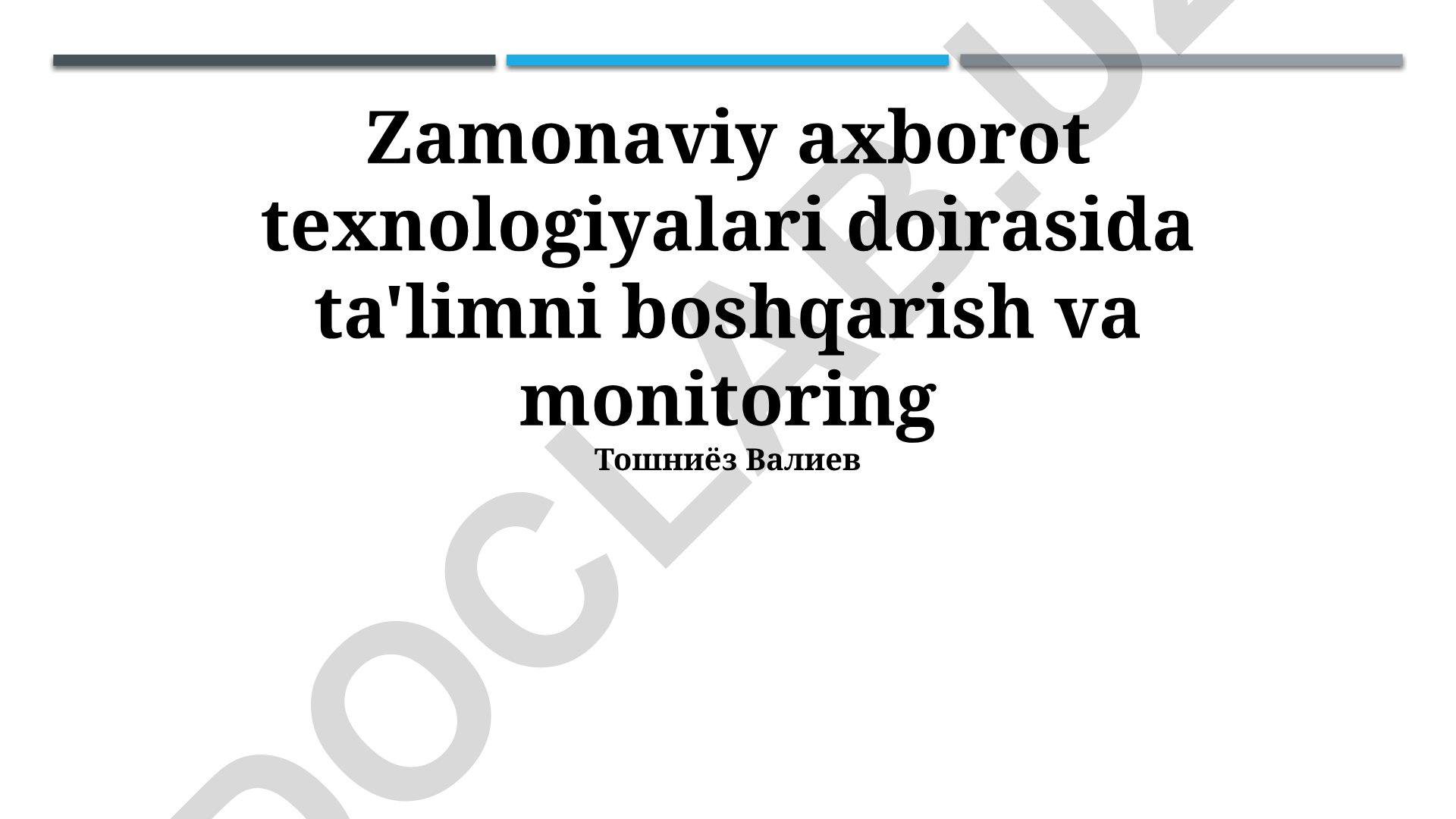 Zamonaviy axborot texnologiyalari doirasida ta'limni boshqarish va monitoring
