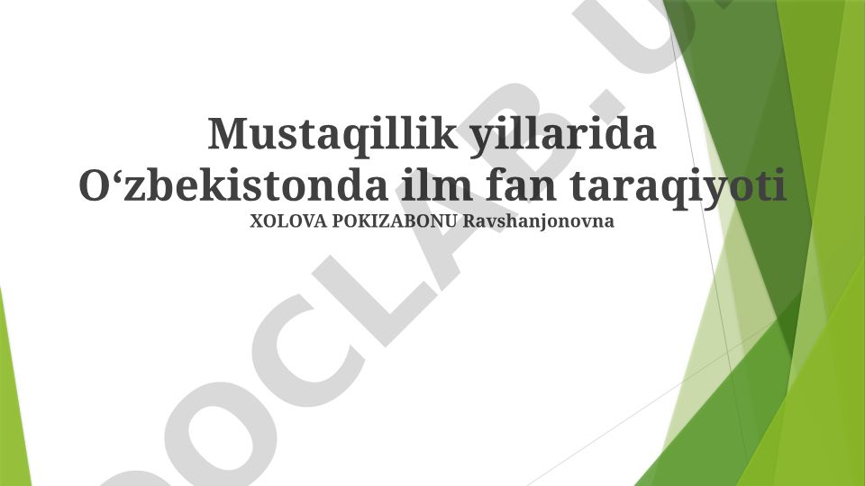 Mustaqillik yillarida Oʻzbekistonda ilm-fan va ta'lim taraqqiyoti