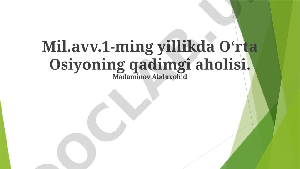 Miloddan avvalgi 1-ming yillikda Oʻrta Osiyoning qadimgi aholisi va madaniyati