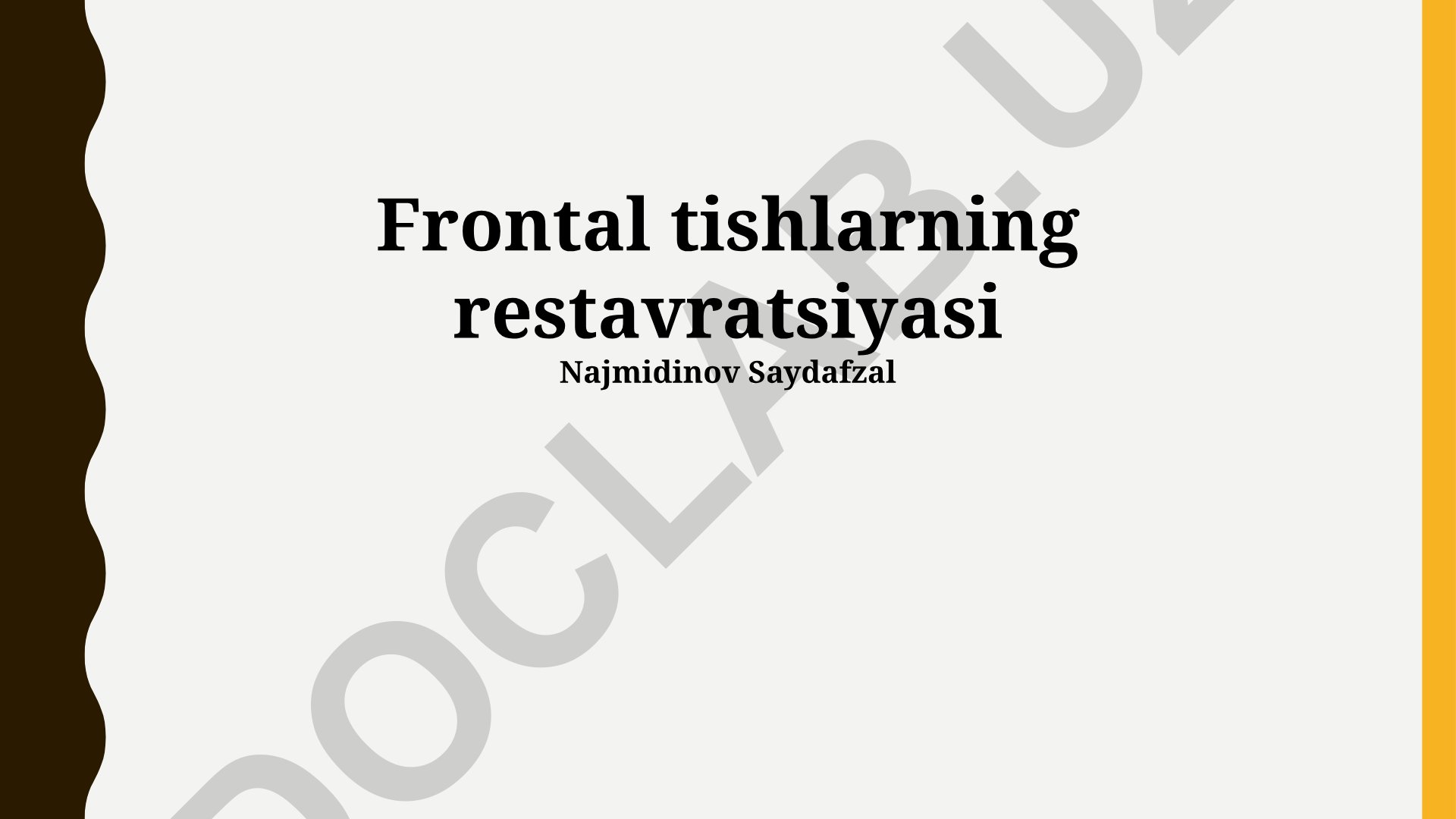 Frontal tishlarning restavratsiyasi