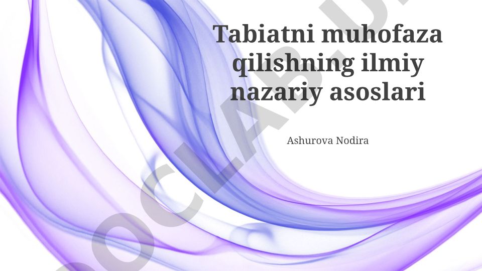 Tabiatni muhofaza qilishning ilmiy nazariy asoslari