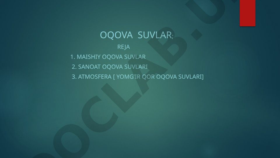 Oqova suvlar va ularni chiqarish tizimlari