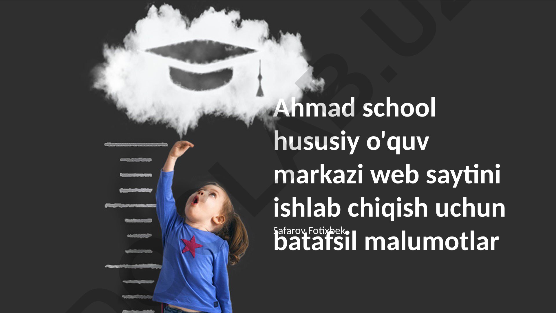 Ahmad school hususiy o'quv markazi web saytini ishlab chiqish