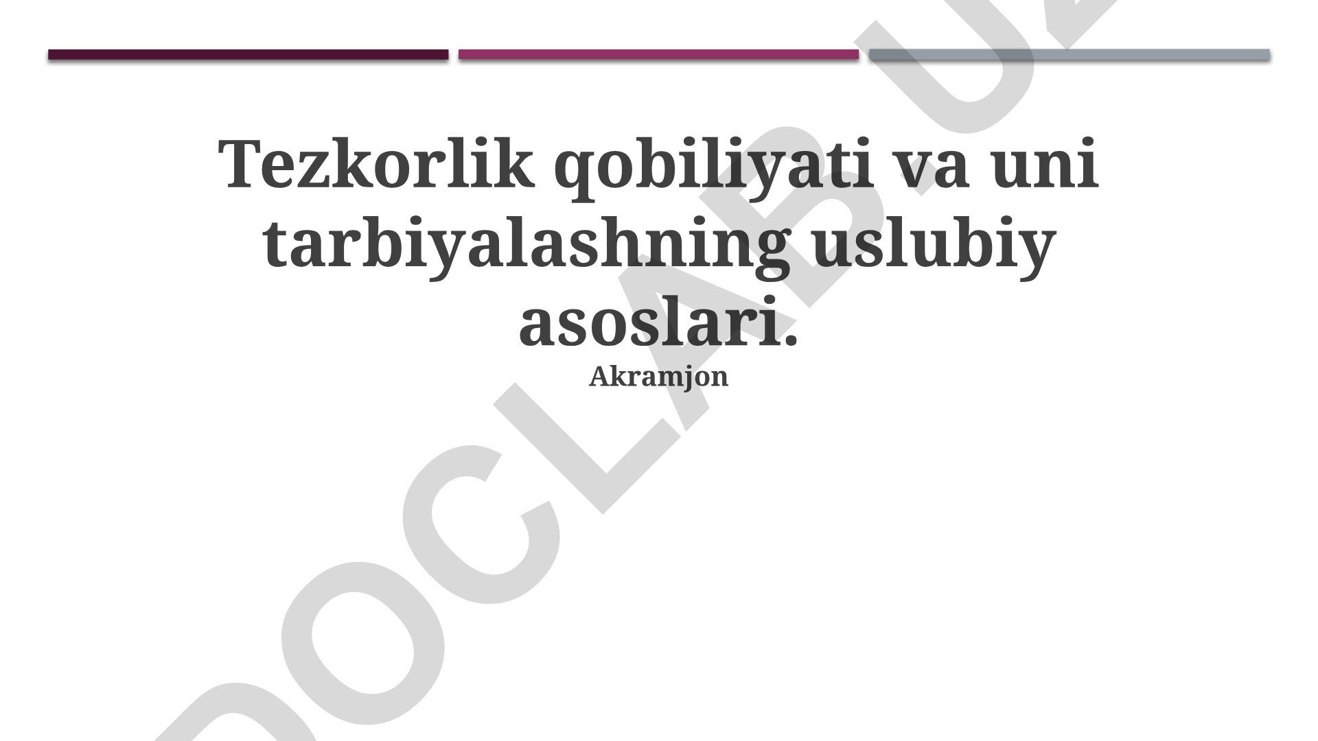 Tezkorlik qobiliyati va uni tarbiyalashning uslubiy asoslari