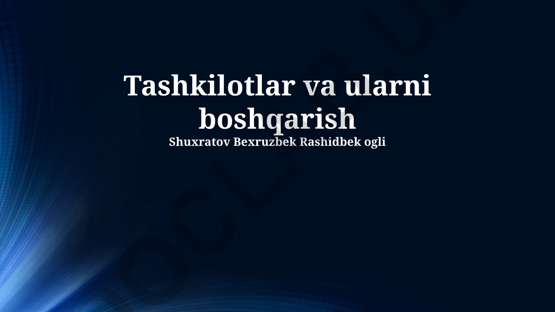 Tashkilotlar va ularni boshqarish