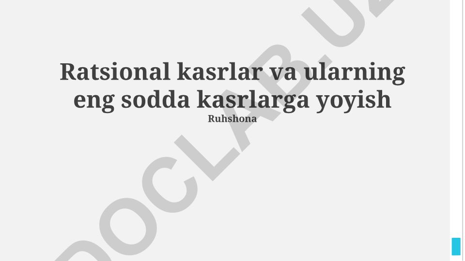 Ratsional kasrlar va ularning eng sodda kasrlarga yoyish