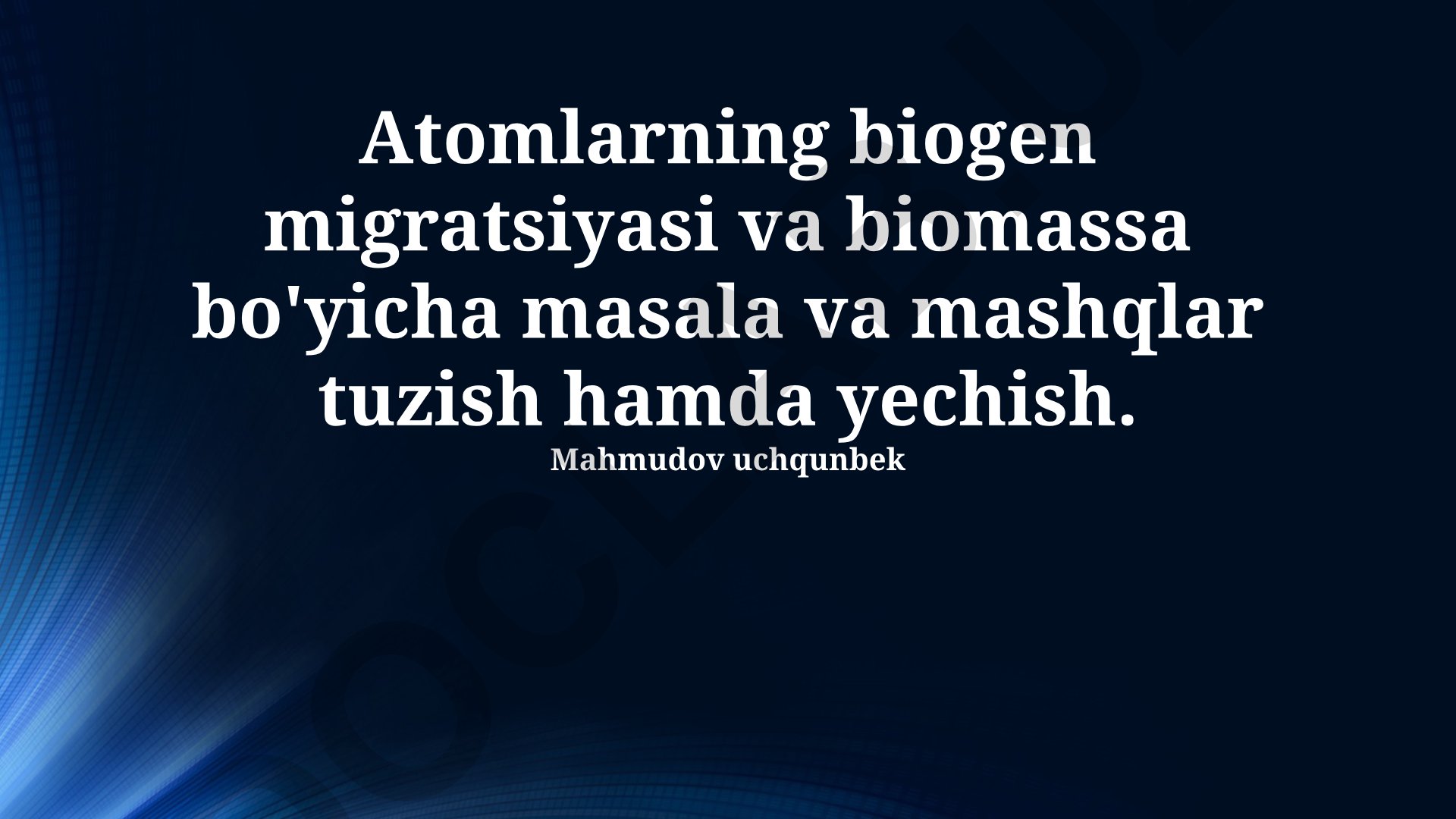 Atomlarning biogen migratsiyasi va biomassa bo'yicha masala va mashqlar