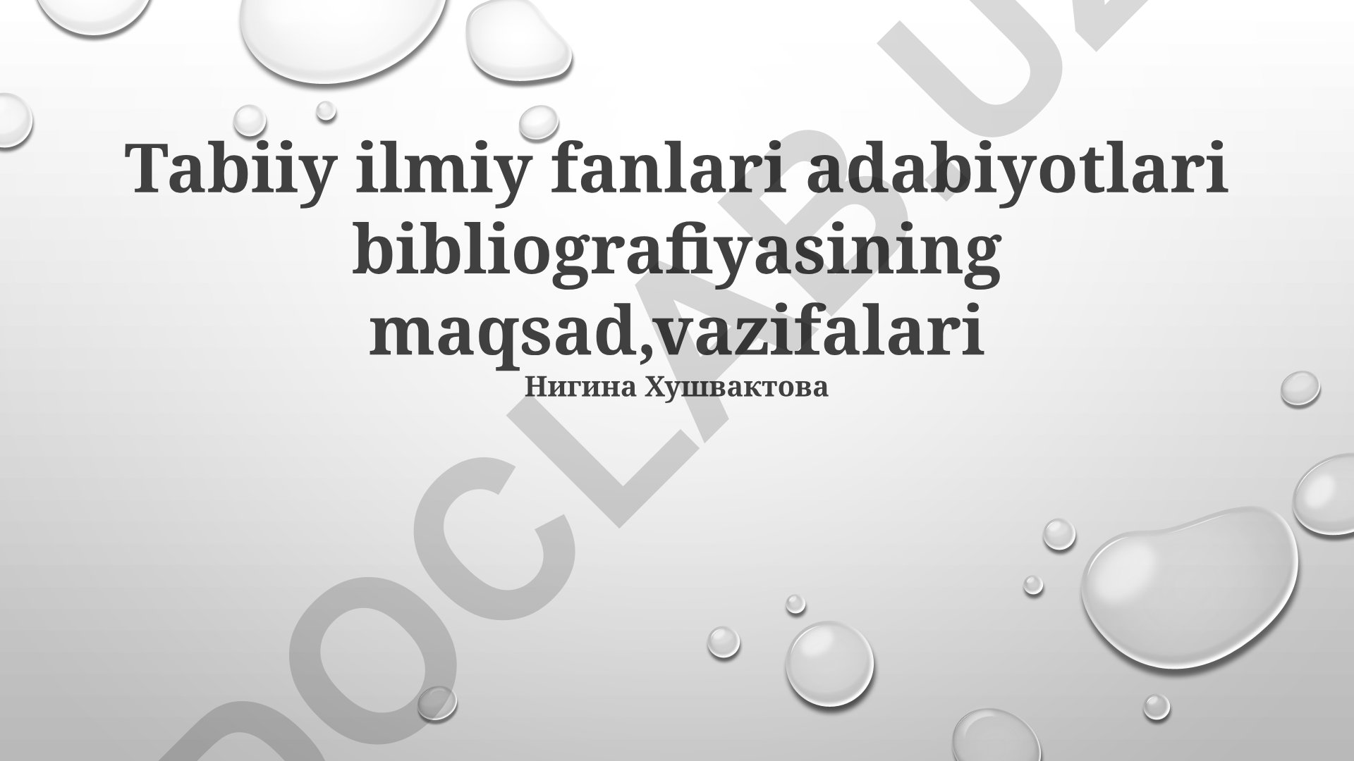 Tabiiy fanlar adabiyoti bibliografiyasining maqsad va vazifalari