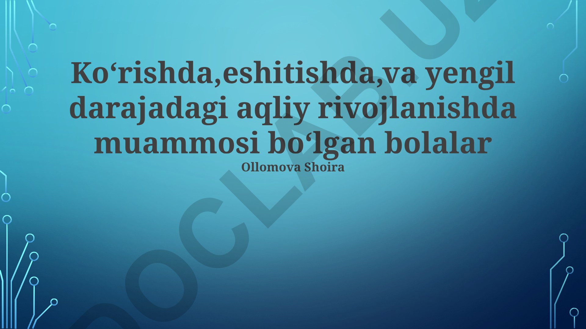 Ko'rish, eshitish va yengil aqliy rivojlanish muammoli bolalarning diagnostikasi va reabilitatsiyasi