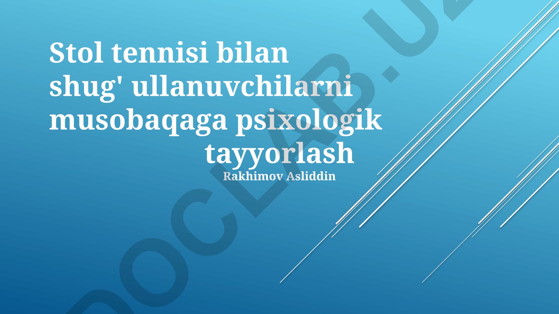 Stol tennisi bilan shug'ullanuvchilarni musobaqaga psixologik tayyorlash