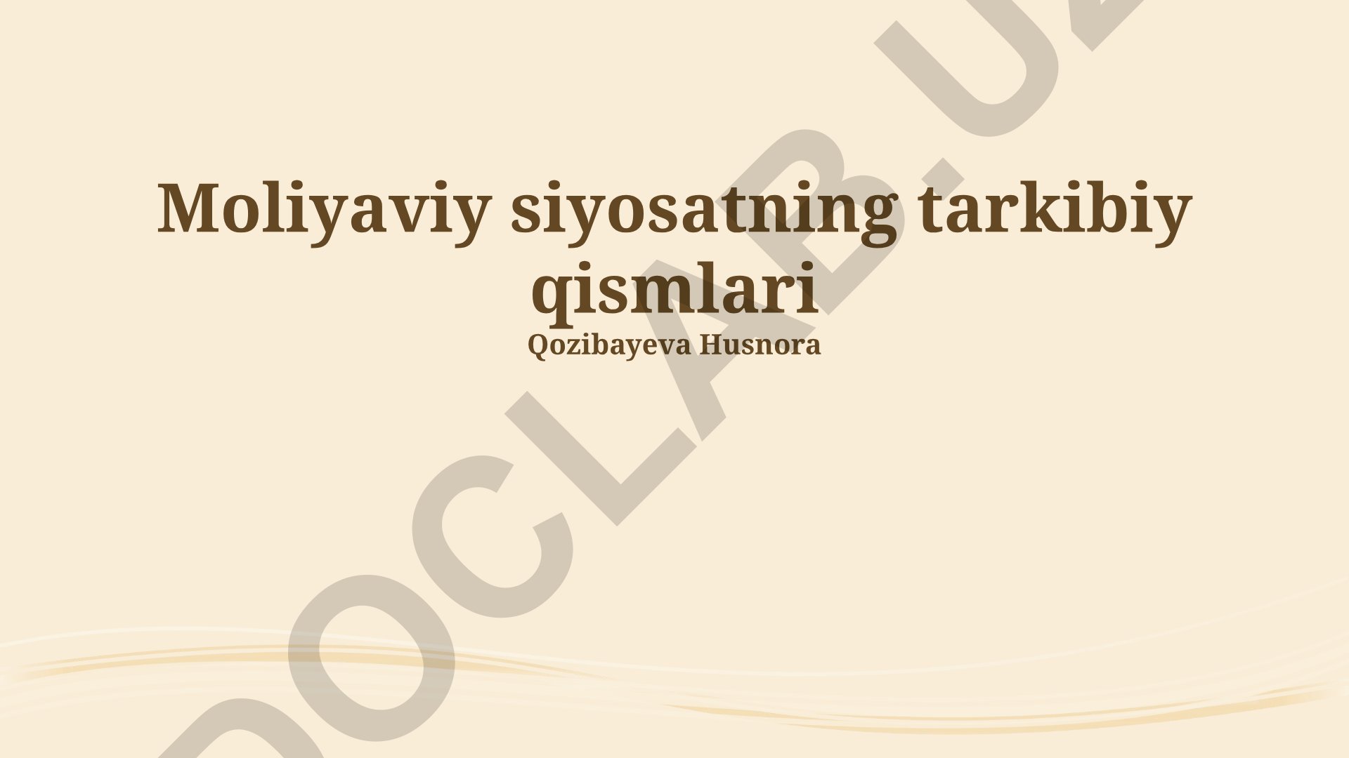 Moliyaviy siyosatning tarkibiy qismlari