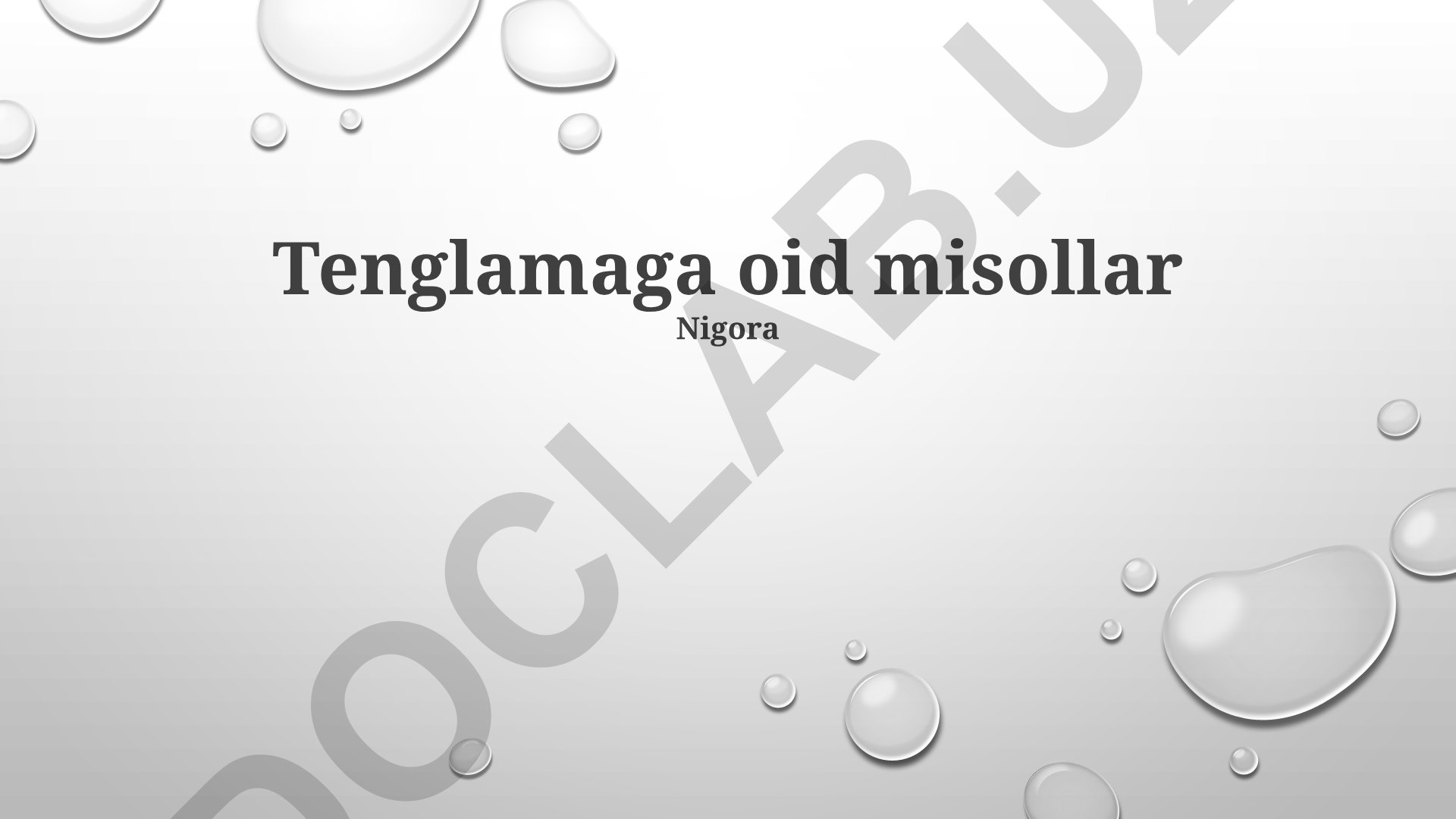 Tenglamalarni yechish usullari va misollar