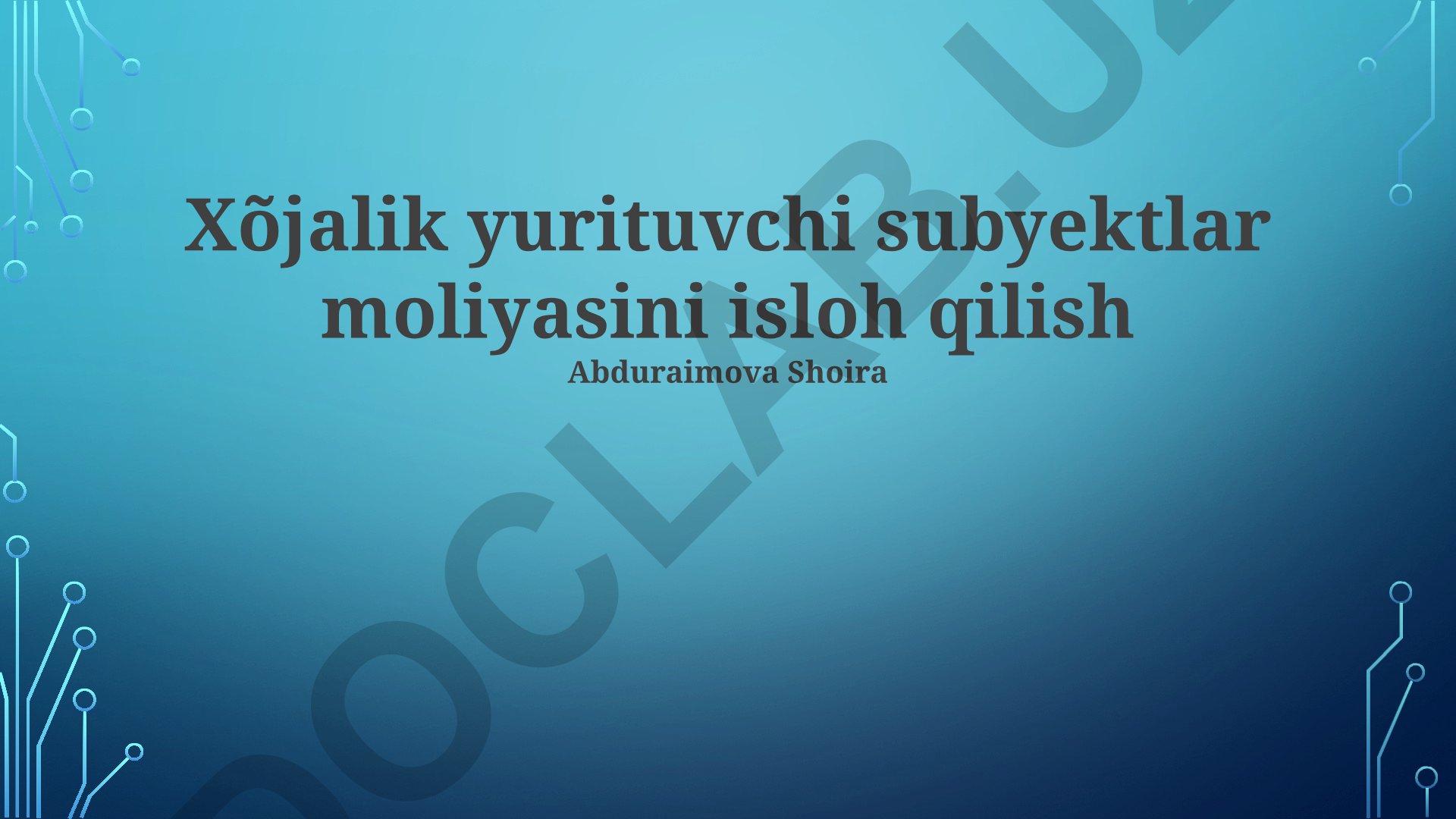 Xo'jalik yurituvchi subyektlar moliyasini isloh qilish